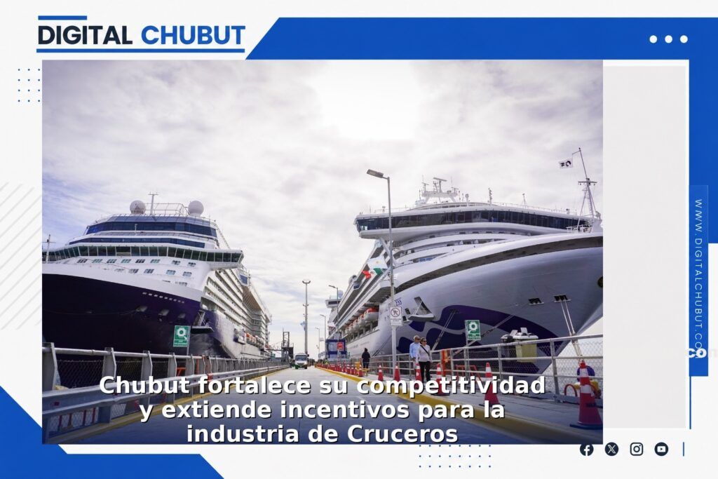 La Administración Portuaria de Puerto Madryn extiende su Régimen Promocional de Cruceros para potenciar el impacto económico en la región 1 CRUCEROS 23 DE JUNIO